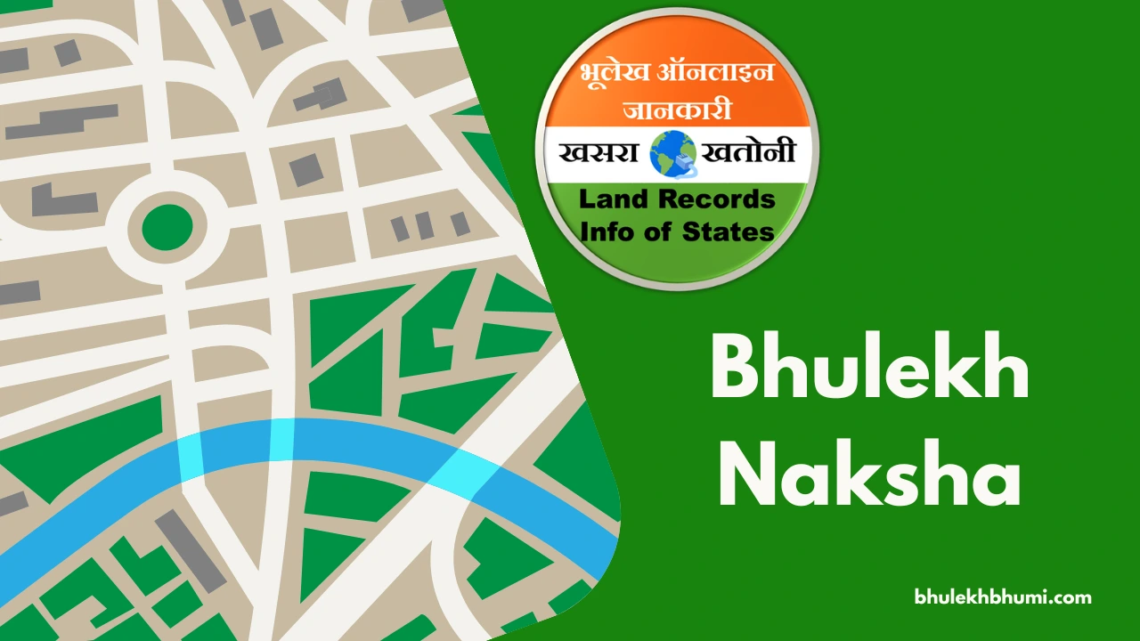 Bhulekh Naksha: A Digital Revolution in Land Management