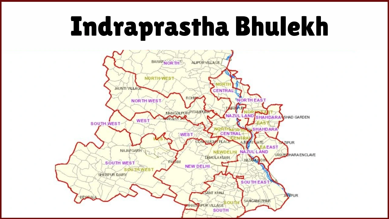 Indraprastha Bhulekh