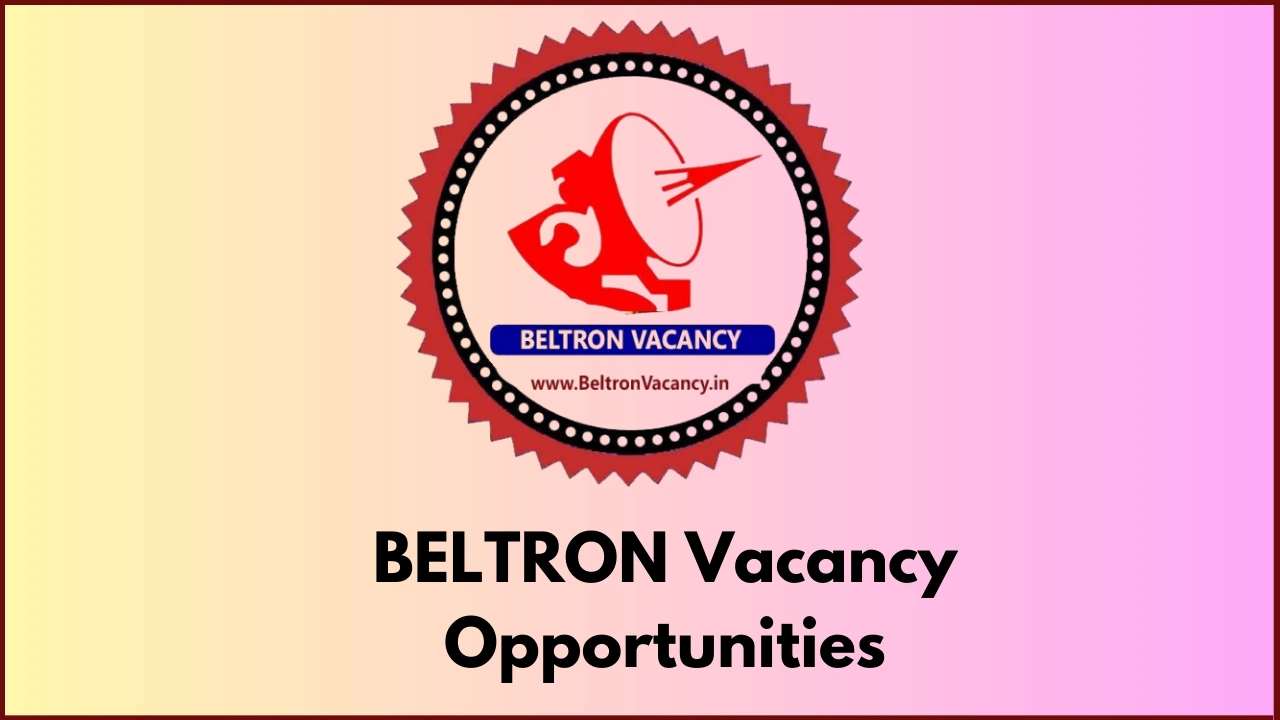 Latest BELTRON Vacancy Opportunities: Apply Now for Exciting Career Growth