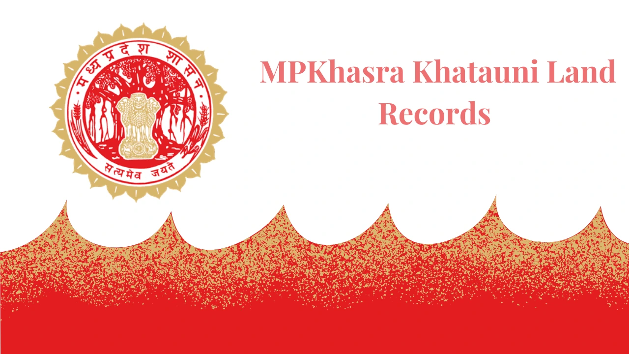 MPKhasra: Essential Land Records for Ownership and Legal Proof 