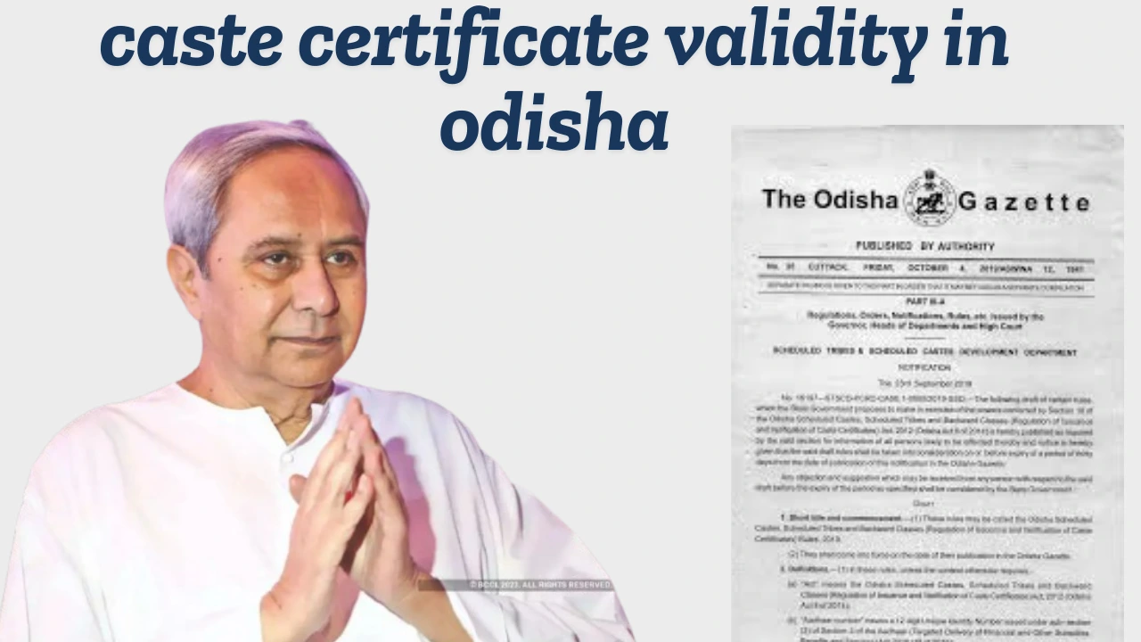 caste certificate validity in odisha