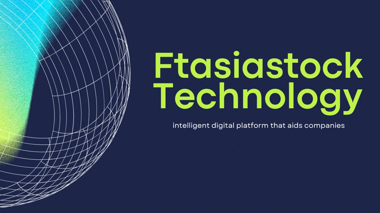 Ftasiastock Technology