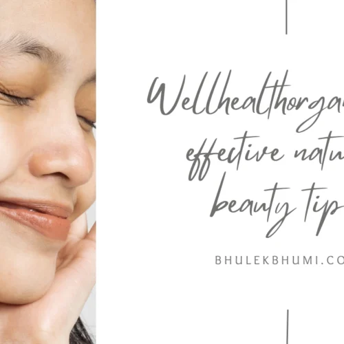 wellhealthorganic.com effective natural beauty tips
